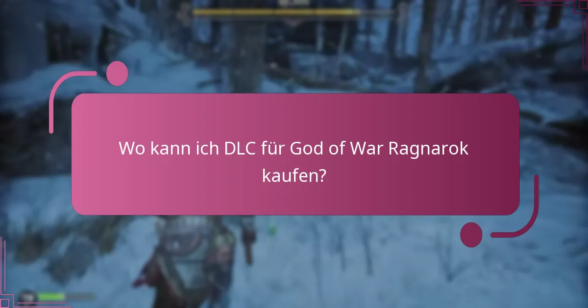 Wo kann ich DLC für God of War Ragnarok kaufen?